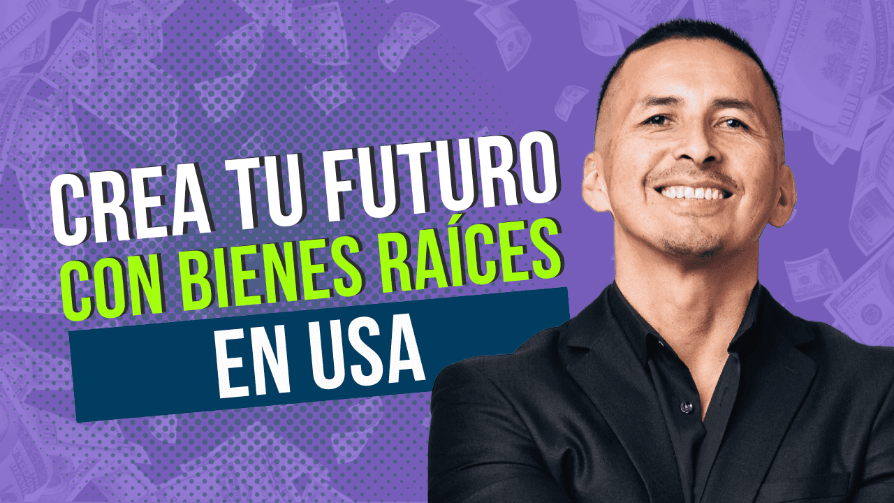 Crea un futuro Exitoso con Bienes Raíces | Invitado Leo Martin