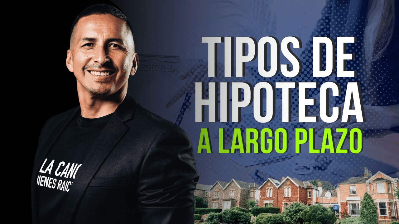 Tipos de Préstamos para Refinanciar tu casa en Estados Unidos