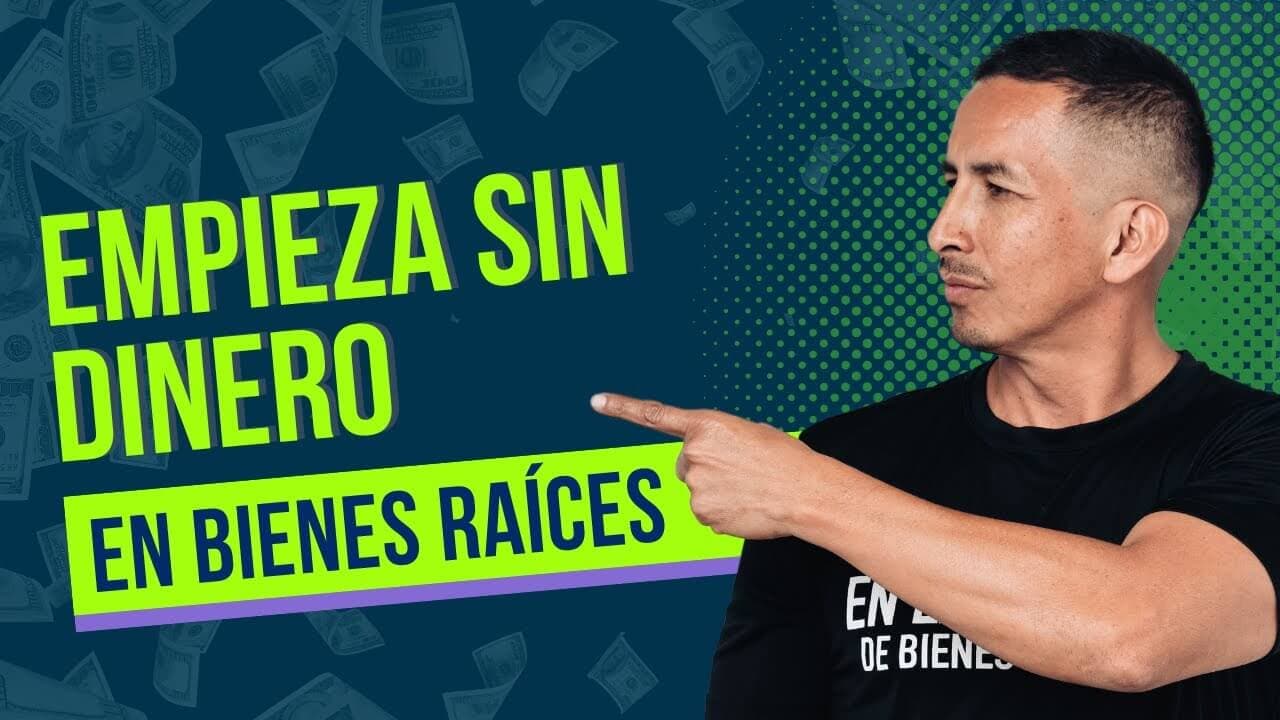 Cómo Empezar en Bienes Raíces desde Cero: Estrategias de Wholesaling y Mindset para Inversionistas