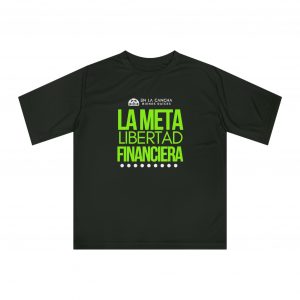 La Meta Libertad Financiera – Camiseta Deportiva Unisex