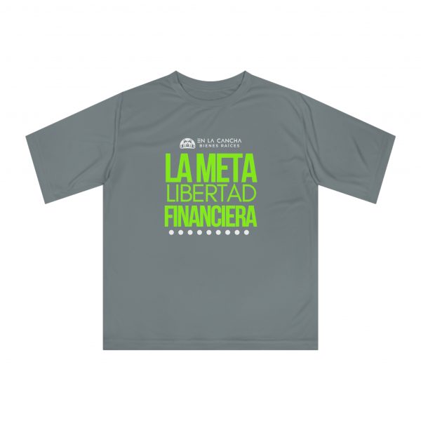 La Meta Libertad Financiera – Camiseta Deportiva Unisex