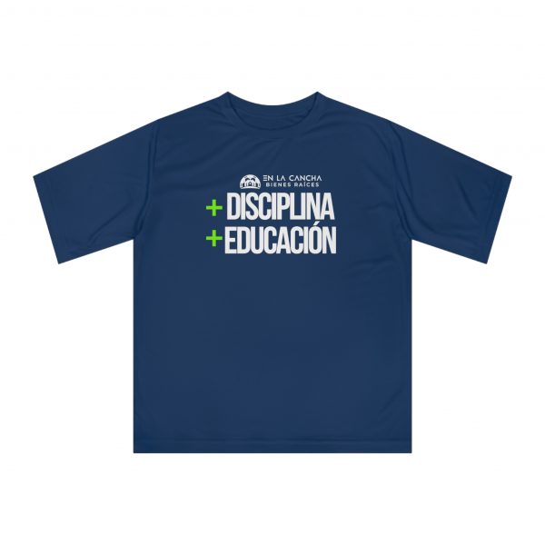 +Disciplina +Educación - Camiseta Deportiva Unisex